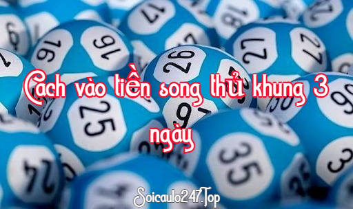 Cách vào tiền song thủ khung 3 ngày 