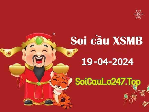 Soi cầu 247 ngày 19-04-2024