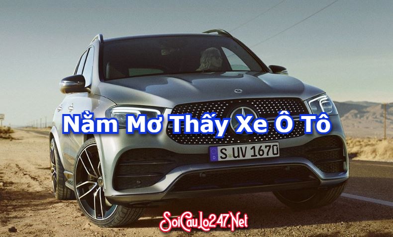 Nằm Mơ Thấy Xe Ô Tô