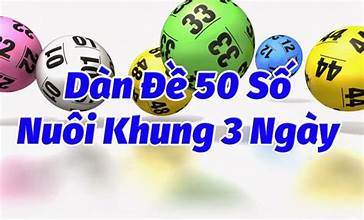 Dàn Đề 50 Số Nuôi Khung 3 Ngày